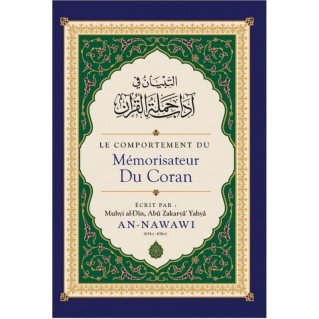 Le Comportement du Mémorisateur du Coran, de Muhyi al-Dîn Abu Zakaryâ' Yahyâ AN-NAWAWI - Edition Ibn Badis