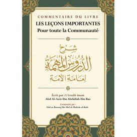 Les Leçons Importantes - Ibn Bâz - Commentaire d'Abd Ar-Razzaq Al-Badr - Ibn Badis - Ibn Badis
