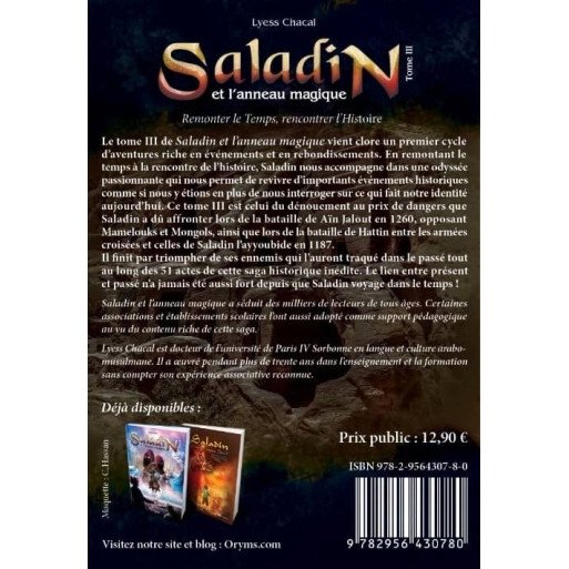 Saladin et l'anneau magique - Tome 3 - Remonter le Temps, Rencontrer l'Histoire - Lyess Chacal - Oryms