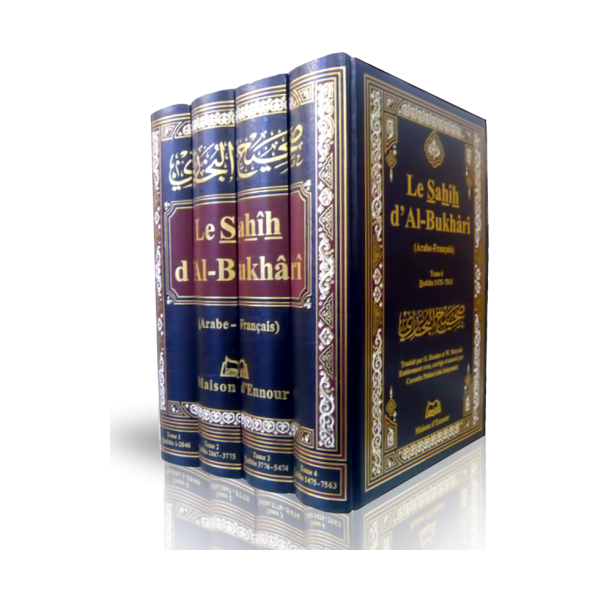 Le Sahîh Al-Bukhari - Nouvelle Edition, Revue et Corrigée - Arabe-Français - 4 Vol - l'Imâm El-Boukhârî - Edition Ennour - 641