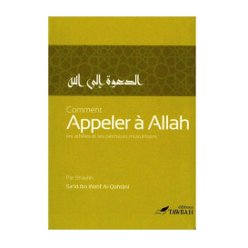 Comment Appeler A ALLAH - Edition Tawbah