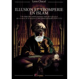 Illusion et Tromperie en Islam - Une Etude des Vanités Humaines - Lyess Chacal - Oryms