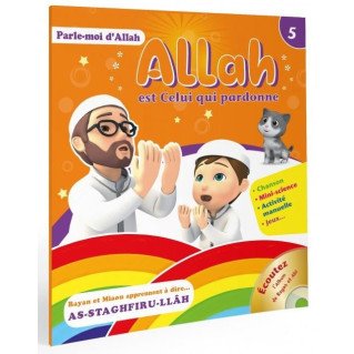 Allah est Celui qui Pardonne - Collection Parle Moi d'Allah - Edition Pixel Graf