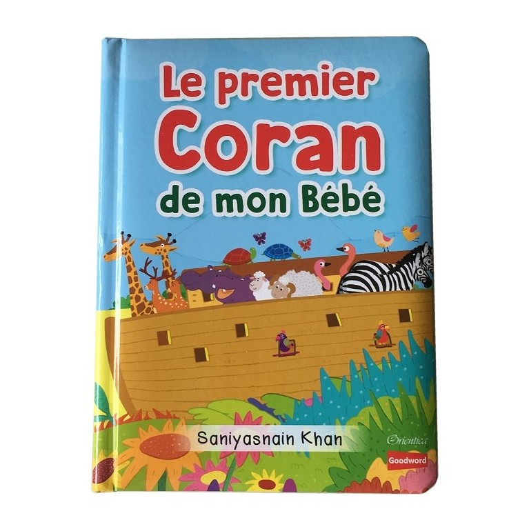 Le Premier Coran de Mon Bébé - Livre avec Pages Cartonnées - Edition Goodword et Orientica