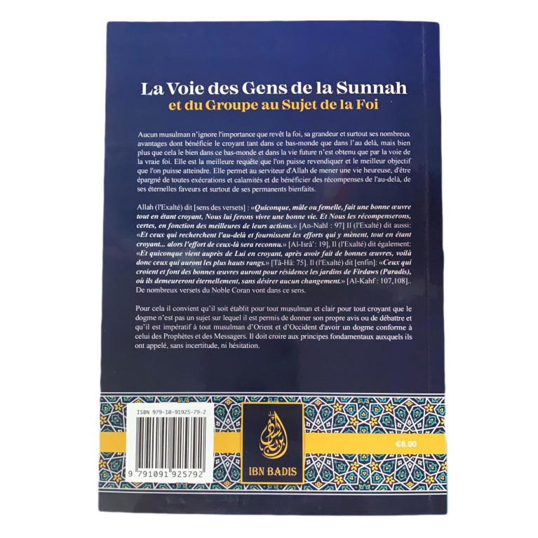 La Voie Des Gens De La Sunnah Et Du Groupe Au Sujet De La Foi - Cheikh Ibn Fawzan Al-Fawzan  - Edition Ibn Badis