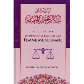 Règles de Jurisprudence Relatives à la Femme Musulmane - Shaykh Al-Fawzân - Edition Ibn Badis