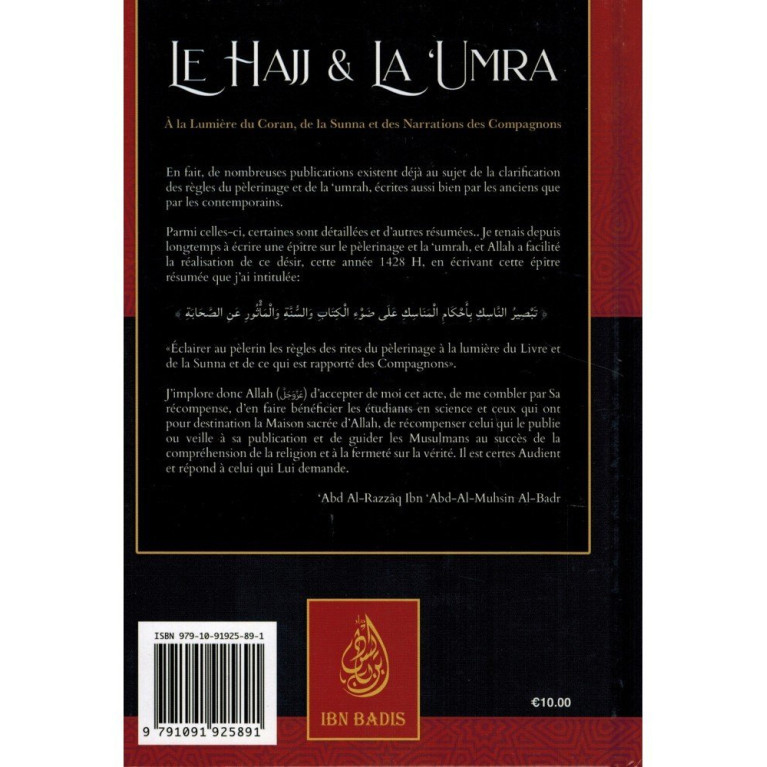 e Hajj & La ‘Umra À La Lumière Du Coran Et De La Sunna de Shaykh Abd Ar-Razzâq ibn 'Abd Al-Mubsin al-Badr - Edition Ibn Badis