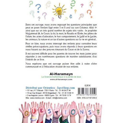 Dis, C’est Qui Allah ? Questions d’Enfants et Leurs Réponses (5/8 ans) - Edition Orientica et Al Haramayn