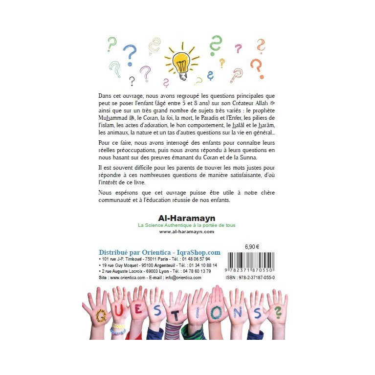 Dis, C’est Qui Allah ? Questions d’Enfants et Leurs Réponses (5/8 ans) - Edition Orientica et Al Haramayn