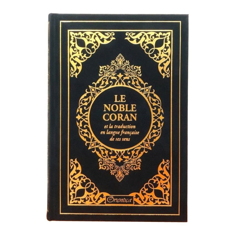 Le Noble Coran Noir Doré - Edition de Luxe Couverture Daim - Index des Sourates - Français-Arabe - Orientica