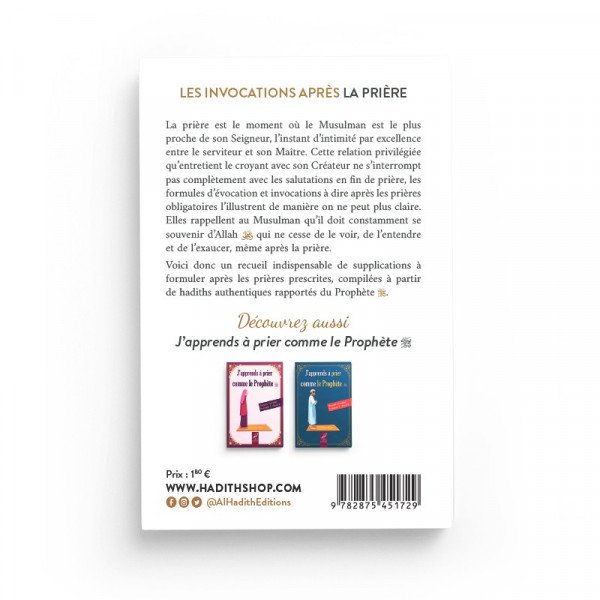 Les Invocations Après La Prière- Revues par Sheikh Ibn Bâz (qu'Allah lui fasse miséricorde) - Edition Al Hadith