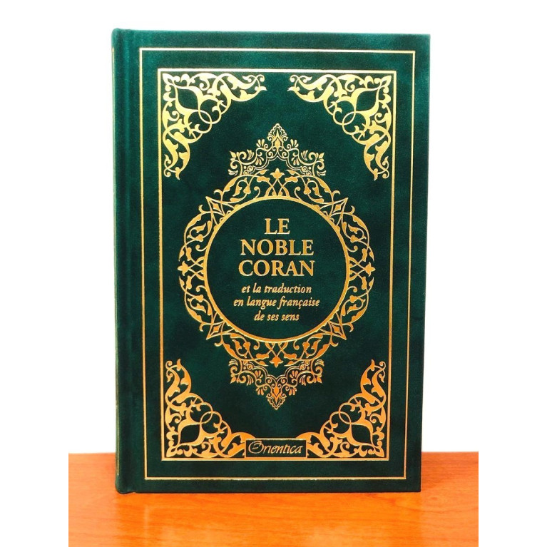 Le Noble Coran Vert Doré - Edition de Luxe Couverture Daim - Index des Sourates - Français-Arabe - Orientica
