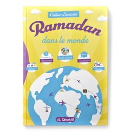 Cahier D'activité Ramadan Dans Le Monde - Al Qamar - Edition Al Qamar