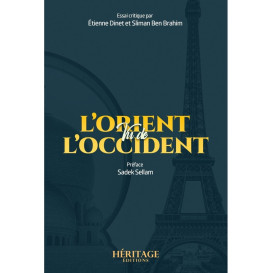 L'Orient vu de l'Occident - Etienne Dinet et Sliman Ben Brahim - Éditions Héritage