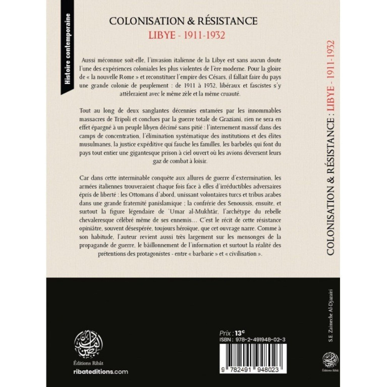 Colonisation & Résistance : Lybie (1911-1932) - S.E Zaimeche Al-Djazairi - Editions Ribât