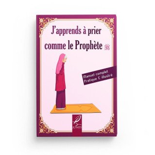 J'Apprends à Prier Comme le Prophète- Fille - Edition Al Hadith
