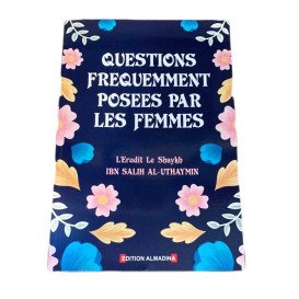 Questions Fréquemment Posées par les Femmes - Edition Al Madina