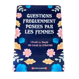 Questions Fréquemment Posées par les Femmes - Edition Al Madina