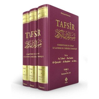 Tafsîr le Laurier de l’Exégèse Coranique 3 Tomes - Mohamed Benchili - Edition Tawhid