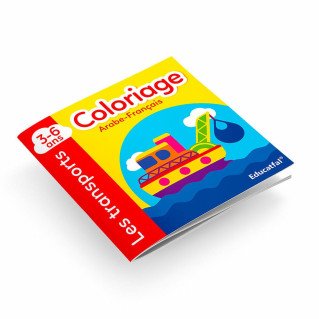 Coloriage - Les Transports - Arabe et Français - 3 à 6 ans - Educatfal