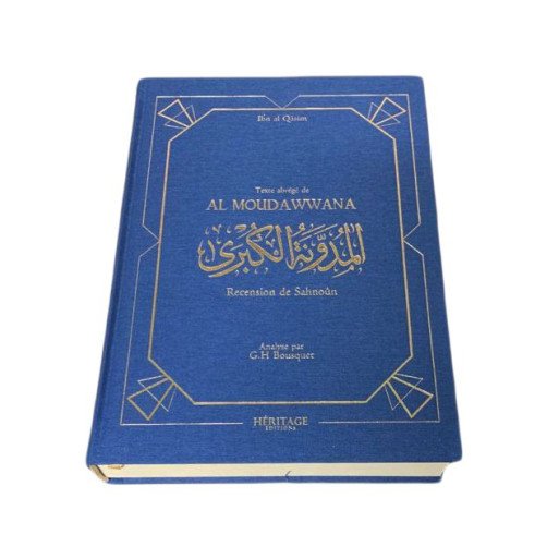 La Mudawwana D'ibn Al-Qasim Recension De Sahnun Abrégé Par G.H. Bousquet- Edition Héritage