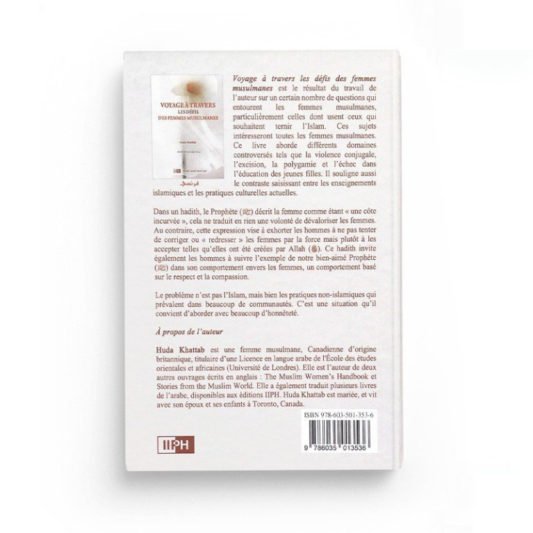 Voyage à Travers les Défis des Femmes Musulmanes - De Huda Khattab - Edition I.I.P.H. Voyage à Travers les Défis des Femmes Musulmanes - De Huda Khattab - Edition I.I.P.H.