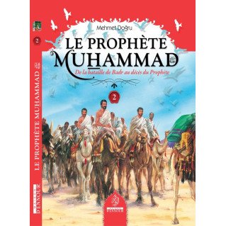 Le Prophète Muhammad N°2 - Mehmet Dogru - Edition Maison d'Ennour