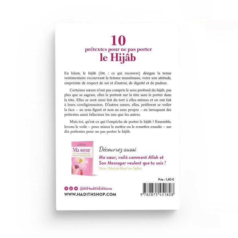10 Prétextes Pour Ne Pas Porter Le Hijâb - Edition Al Hadith