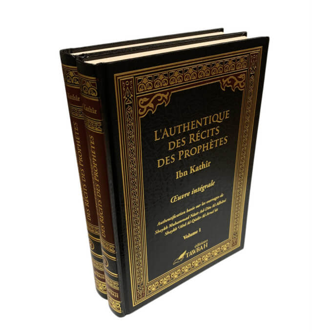 L'Authentique des Récits des Prophètes (2 Tomes) - Edition Tawbah - 898 L'Authentique des Récits des Prophètes (2 Tomes) - Edition Tawbah - 898