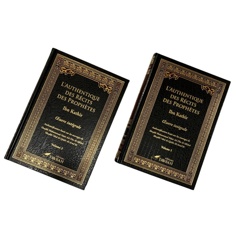 L'Authentique des Récits des Prophètes (2 Tomes) - Edition Tawbah - 898 L'Authentique des Récits des Prophètes (2 Tomes) - Edition Tawbah - 898