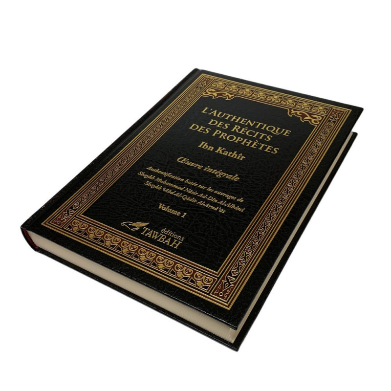 L'Authentique des Récits des Prophètes (2 Tomes) - Edition Tawbah - 898 L'Authentique des Récits des Prophètes (2 Tomes) - Edition Tawbah - 898