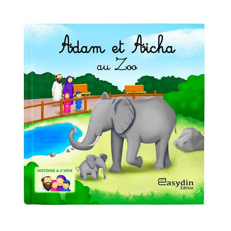 Adam et Aicha au Zoo - Histoire à 2 Voix - Edition Easydin