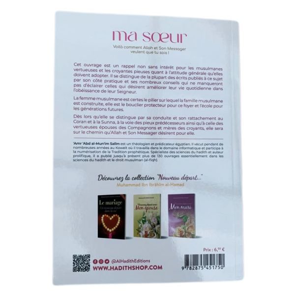 Ma Soeur Voila Comment Allah et Son Messager veulent que tu sois ! - Edition Al Hadith