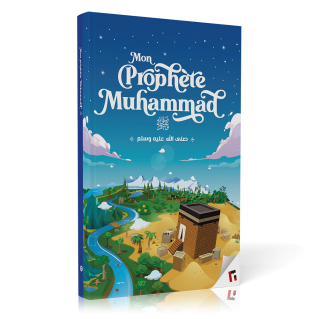 Mon Prophète Mouhammad - Edition Learning Roots