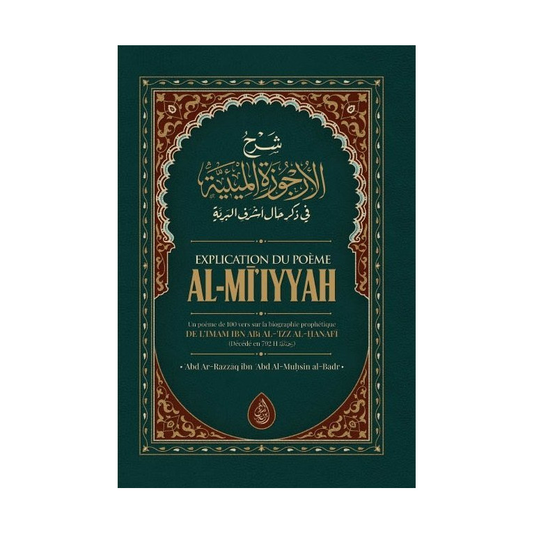 Explication Du Poème Al Mi'iyyah - Abd Ar-Razzaq Al Badr - Ibn Badis