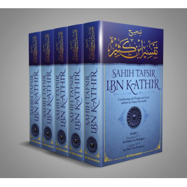 Sahîh Tafsîr : L'Authentique de l'Exégèse d'Ibn Kathîr - Sahîh Tafsîr Ibn Kathîr - 5 volumes - Édition Al Haramayn