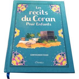 Récits du Coran pour Enfants - Saniyasnain Khan - Edition Good Word et Orientica