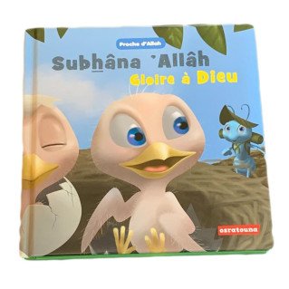 Subhân 'Allah - Gloire à Allah - Livre Enfant Musulman - Edition Osratouna