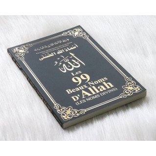 Les 99 Beaux Noms d'Allah Arabe/Français/Phonétique - Noir - Edition Orientica