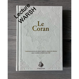 Le Coran Blanc : Traduction d'Après Les Exégèses de Référence Par Rachid Maach - Warsh - Format : 15x21,50cm - Editions Al Bayyi