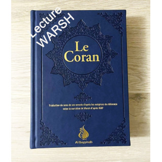 Le Coran Bleu : Traduction d'Après Les Exégèses de Référence Par Rachid Maach - Warsh - Format : 15x21,50cm - Editions Al Bayyin