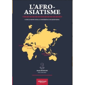 L'AFRO-ASIATISME - Conclusion Sur La Conférence De Bandoeng - De Malek Bennabi - Edition Héritage