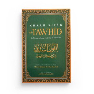 Charh Kitab Tawhid - Dr Al Fawzan - Edition Ibn Badis