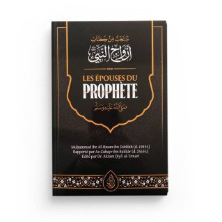 Les Epouses du Prophète - Muhammad Ibn Al Hassan Ibn Zubalah - Edition Ibn Badis