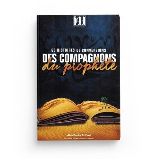 60 Histoires de conversions des Compagnons - AdeRahim At Tawil - AT Tawil editions
