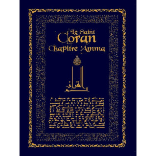 Le Saint Coran Chapitre Amma - Bleu - Arabe / Français / Phonétique - Edition Sana