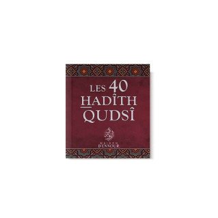 Les 40 Hadiths Qudsi - Format de Poche 8 x 10 cm - Edition Ennour