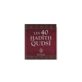 Les 40 Hadiths Qudsi - Format de Poche 8 x 10 cm - Edition Ennour