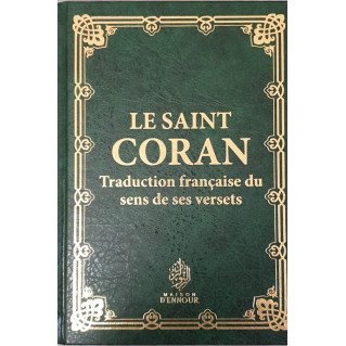 Le Saint Coran - Simili Cuir Vert - Uniquement en Français - Format Moyen - 14 x 20 cm - Edition Ennour