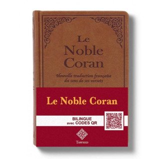 Le Noble Coran Cuir Brun - Bilingue avec Codes QR - FORMAT MOYEN 14 x 20 cm - Edition Tawhid